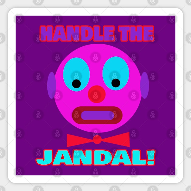 HANDLE THE JANDAL Magnet by CS77